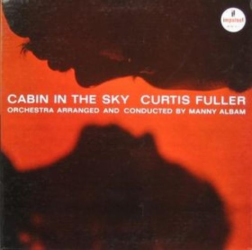 Curtis fuller cabin - in, the