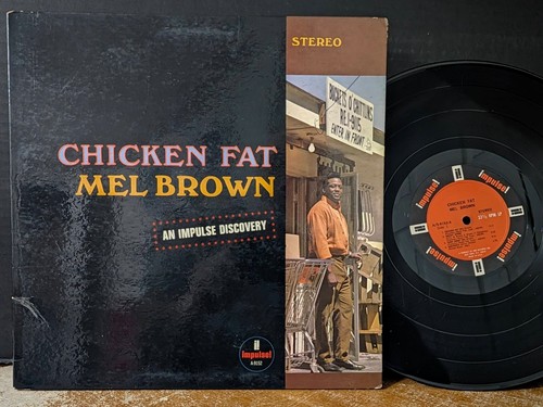 Mel brown chicken fat 1967 - -,